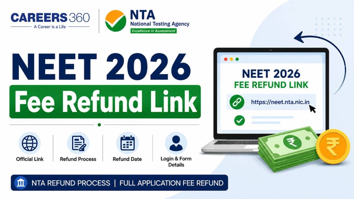 NTA NEET Refund Link 2026 at neet.nta.nic.in: Direct Link, Fee Refund Process